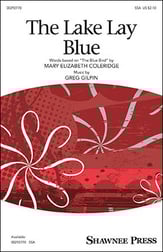 The Lake Lay Blue SSA choral sheet music cover